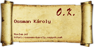 Ossman Károly névjegykártya